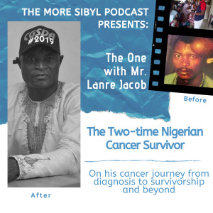 암 생존자| The One with Mr. Lanre Jacob - The Two-time Nigerian Cancer Survivor: Episode 15 (2019)