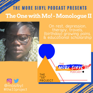 모의 일기| The One with Mo!- Mo!nologue II: Unmasking my Thoughts: Episode 26 (2019)