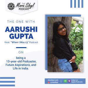 열셋의 순간| The One with Aarushi Gupta – Life of a 13-year-old Indian Podcaster: Episode 17 (2020)