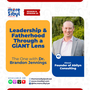 내면의 리더| Leadership & Fatherhood Through a GiANT Lens — The One with Dr. Brandon Jennings | Episode 23 (2025)