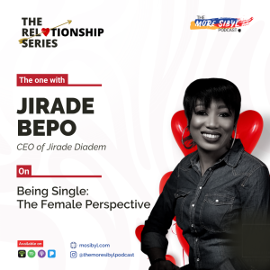 미혼 여성의 삶: The One with Jirade Bepo - On Being Single: The Female Perspective: Episode 12 (2021)