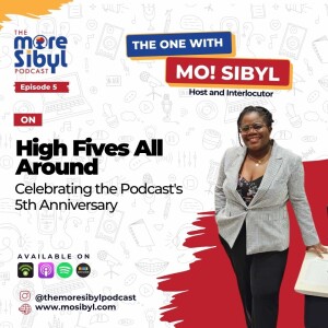 팟캐스트의 5주년 기념| High Fives All Around - On Celebrating the Podcast’s 5th Anniversary: Episode 5 (2023