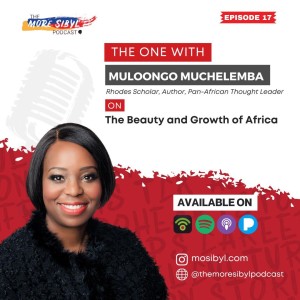 아프리카의 아름다움과 성장| The One With Muloongo - On The Beauty and Growth of Africa: Episode 17 (2022)