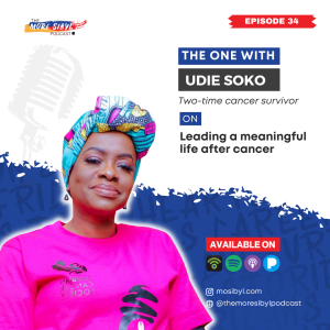두 번의 암 생존자| The One with Udie Soko - Two-time Cancer Survivor: Episode 34 (2022)