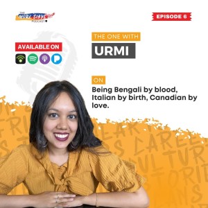 파도처럼 흐른다| The One With Urmi – On Being Bengali by Blood, Italian by Birth, Canadian by Love: Episode 6 (2022)