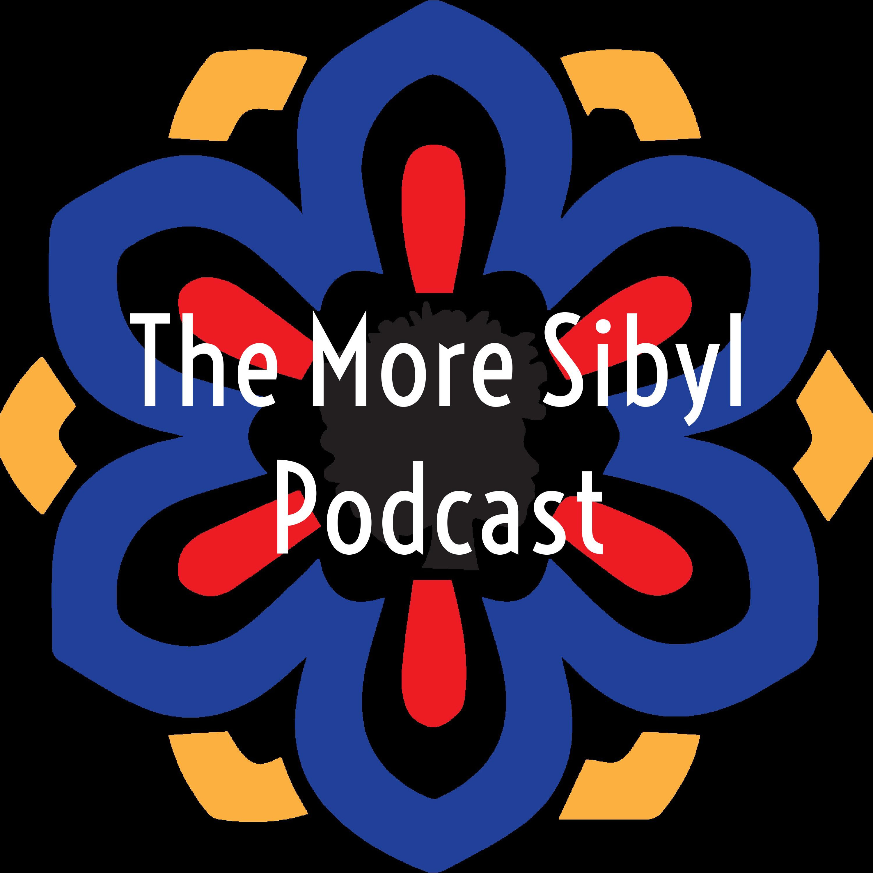 The More Sibyl Podcast