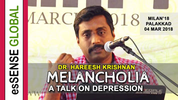 Melancholia - A Talk on Depression by Dr. Hareesh Krishnan