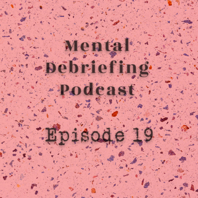 Mental Debriefing Podcast