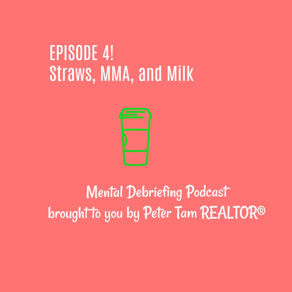 Episode 4 Straws, MMA and Milk 