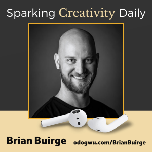  Brian Buirge Teaches You How To Spark Creativity At Work