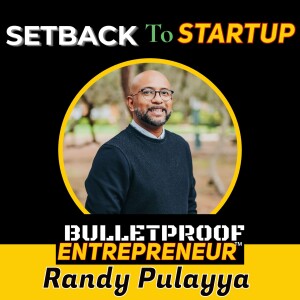 From Setback to Startup with Randy Pulayya of West Indies Peppa Sauce