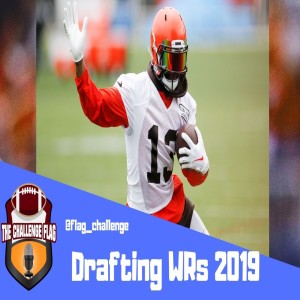 Drafting Wide Receivers 2019