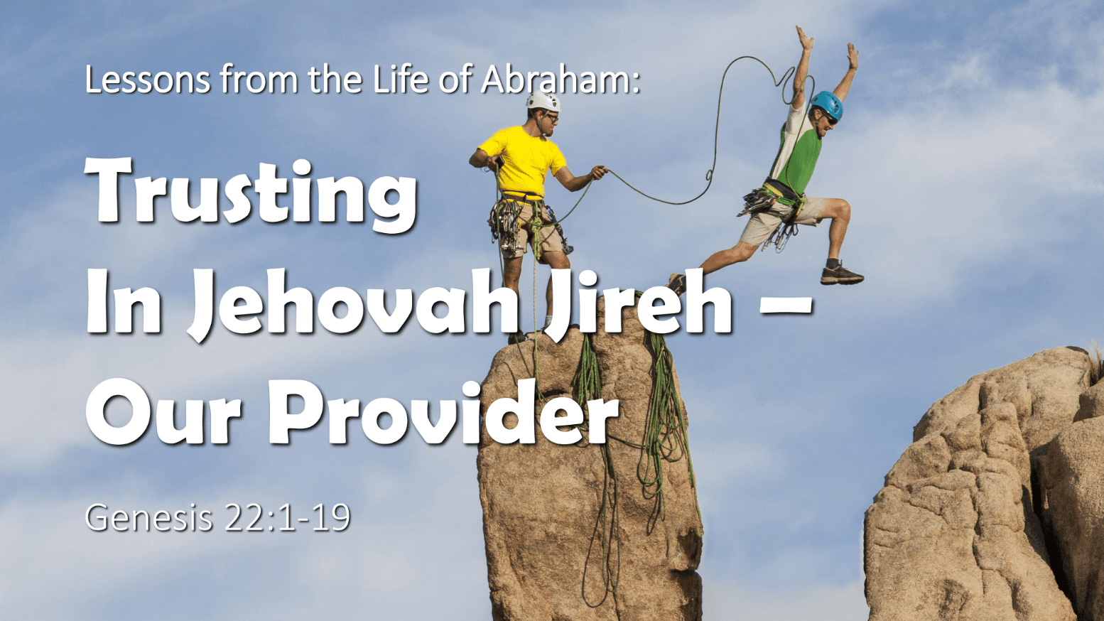 Trusting In Jehovah Jireh Our Provider Genesis 221 19