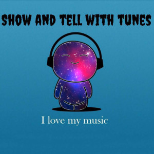 Podcast 184.5: Show and Tell With Tunes Special!