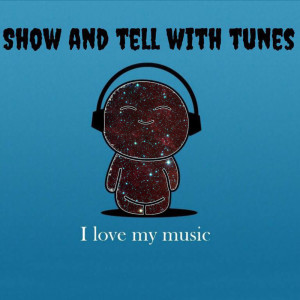 Podcast 227: Show and Tell with Tunes Special!