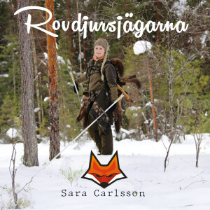 Fällfångst och Rovdjursjakt - Sara Carlsson