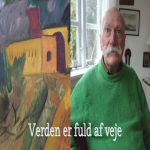 VERDEN ER FULD AF VEJE: Maleren Hans-Peter Eder