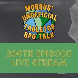 #200: The 200th Episode Live Stream Special