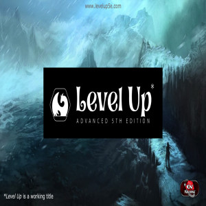 #128: Level Up 5e Update