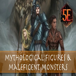 #107: Mythological Figures & Maleficent Monsters with Mike Myler