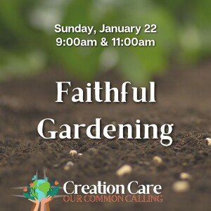 ”Faithful Gardening”