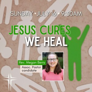 ”Jesus Cures, We Heal”