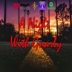 A Night With Gnarly - MCL 099