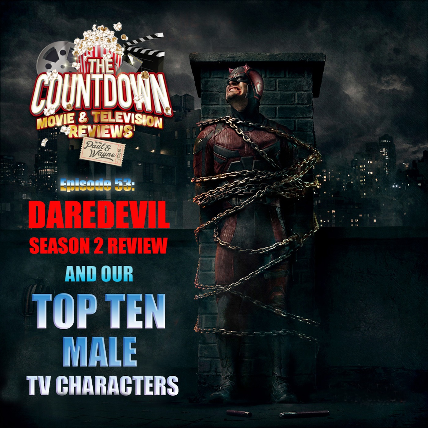 Episode 53: Daredevil S2 review & Top 10 Male TV Characters