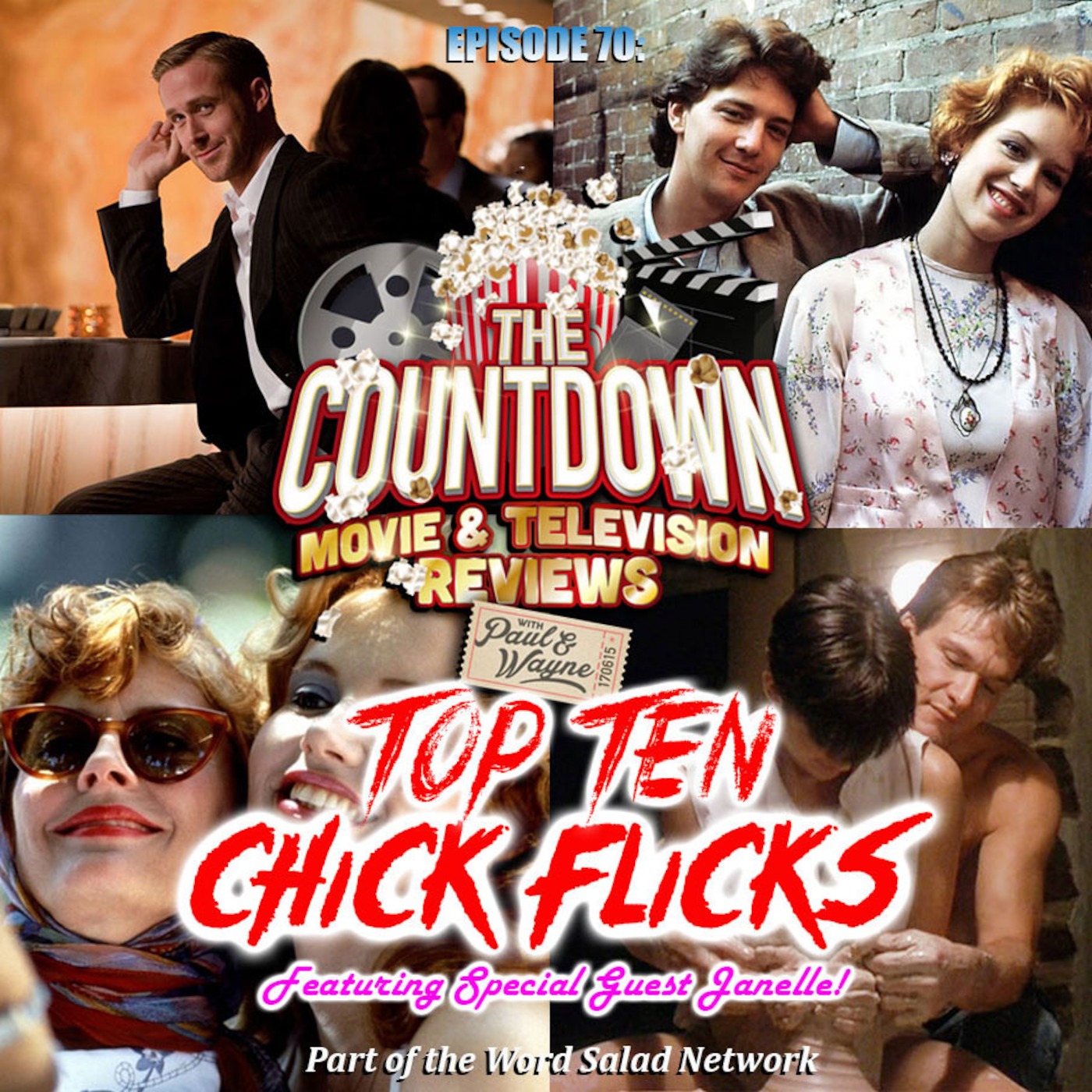 Episode 70: Top 10 Chick Flicks (w/ Janelle)