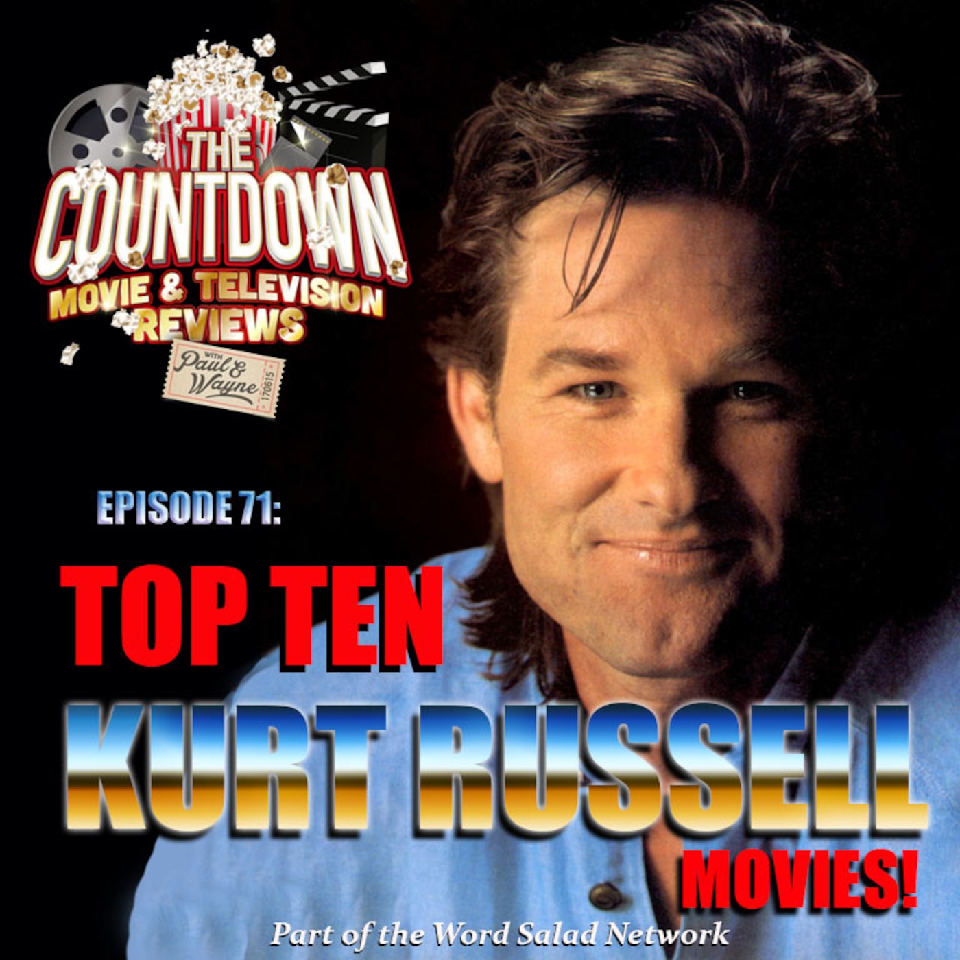 Episode 71: Top 10 Kurt Russell Films