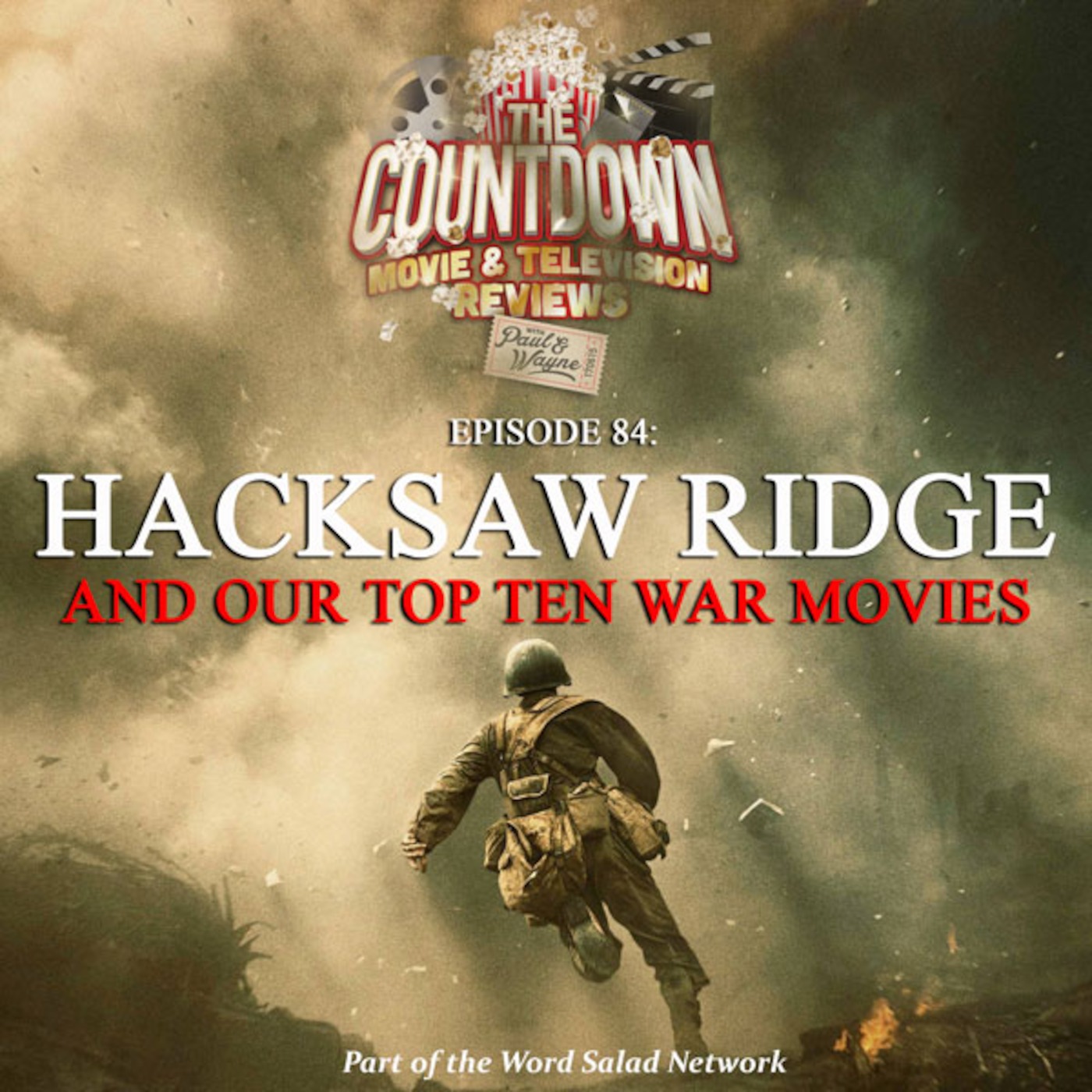 Episode 84: Top 10 War Movies / Hacksaw Ridge