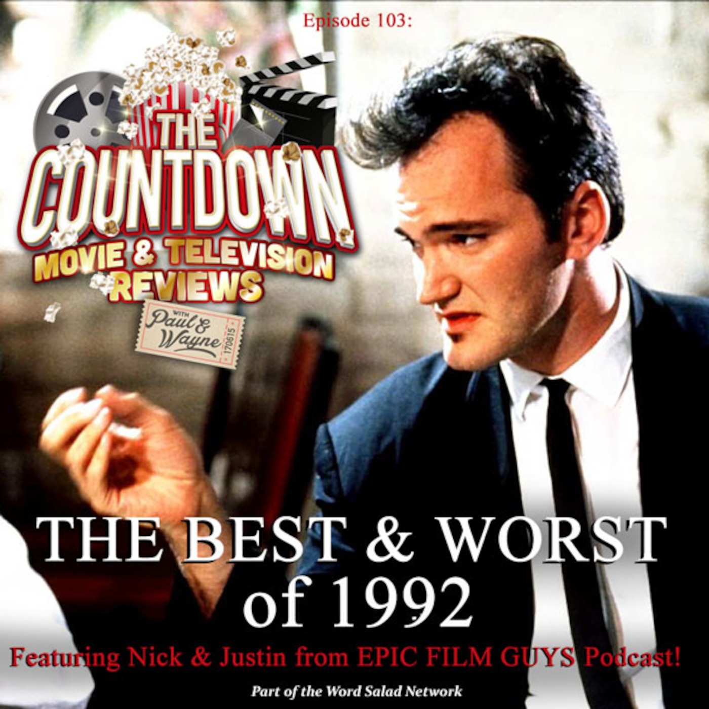 Episode 103: The Best & Worst 0f 1992 (w/ The Epic Film Guys)