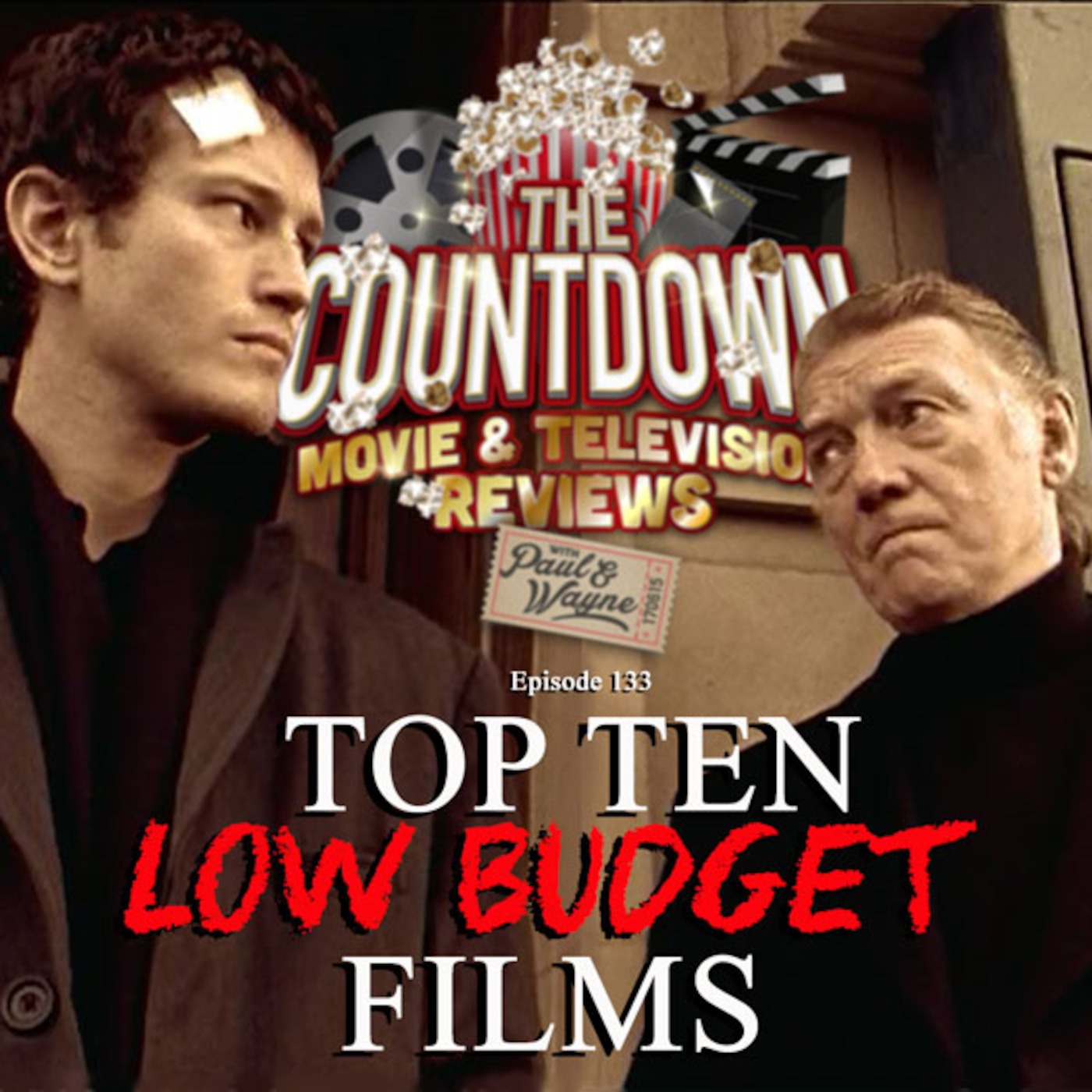 Episode 133: Top 10 Low-Budget Films