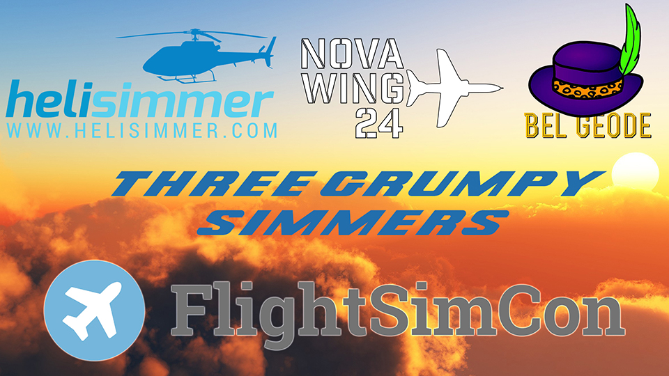 Three Grumpy Simmers - EP02 -Flight Sim Con and 
