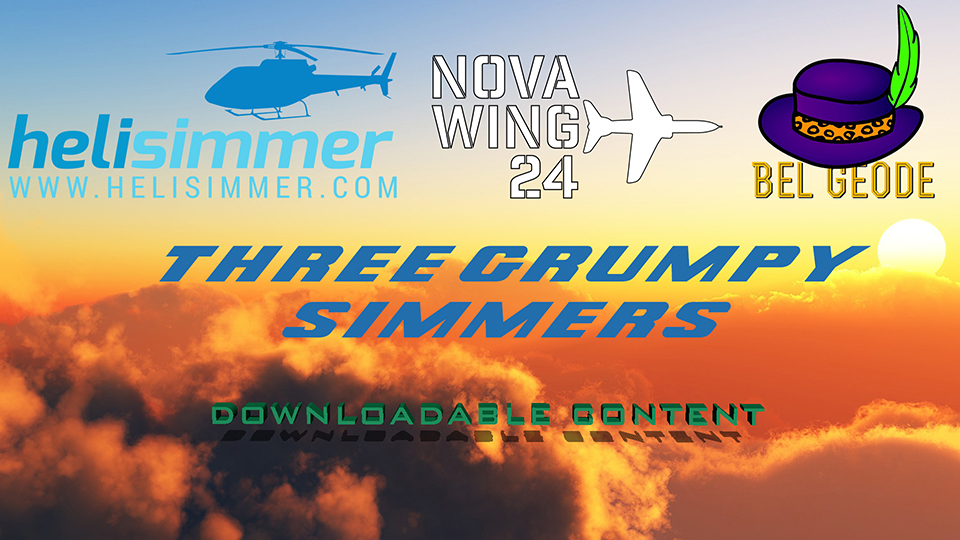 Three Grumpy Simmers - EP04 - Downloadable Content AKA Add Ons / Scenery / Payware