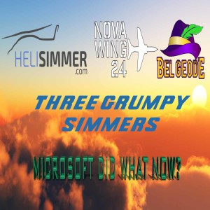 Three Grumpy Simmers - EP19 - Microsoft Did What Now? Just The Facts!