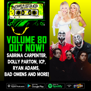 Music Box Vol.80: Sabrina Carpenter, Dolly Parton, ICP, Ryan Adams, Bad Omens, and more!