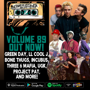 Music Box Vol.89: Green Day, Bone Thugs, Incubus, LL COOL J, Three 6 Mafia and more!
