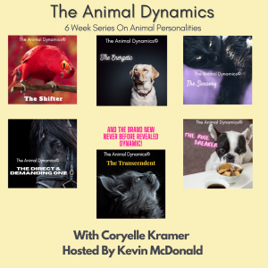 Conversations With Coryelle- Animal Dynamic’s Part one- Direct and Demanding One