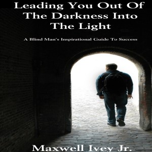 The Blind Blogger- Maxwell Ivey