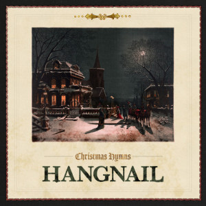 Pods From The Penalty Box - Episode 36 - Hangnail - Christmas Hymns (Holiday Special!)