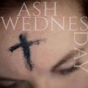 Ash Wednesday