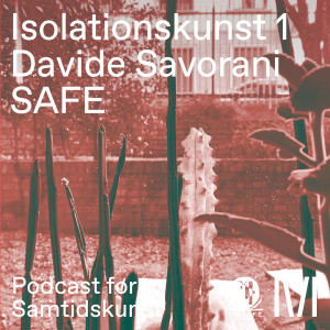 Isolationskunst 1: ’SAFE’ af Davide Savorani