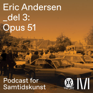 Eric Andersen _del 3: Opus 51