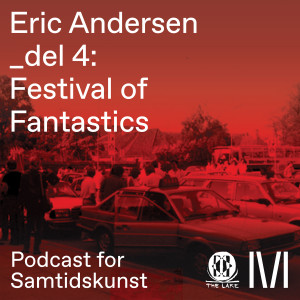 Eric Andersen _del 4: Festival of Fantastics