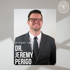 Dr. Jeremy Perigo- The Deep Connection Between Our Guiding Stories, the Arts, Music, & The Liturgies of Church & Culture