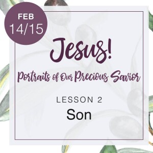 Jesus! Week 2: Son (Pam Larson with Charisse Compton)