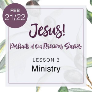 Jesus! Week 3: Ministry (Pam Larson)