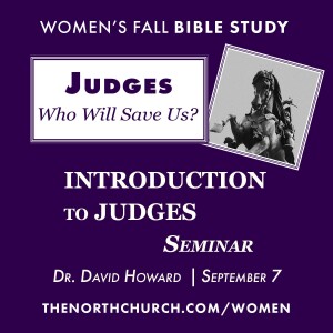 Judges: Who Can Save Us? INTRODUCTION SEMINAR Dr. David Howard