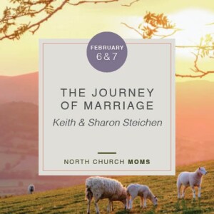 MOMS: The Journey of Marriage, Keith & Sharon Steichen, February 7, 2023